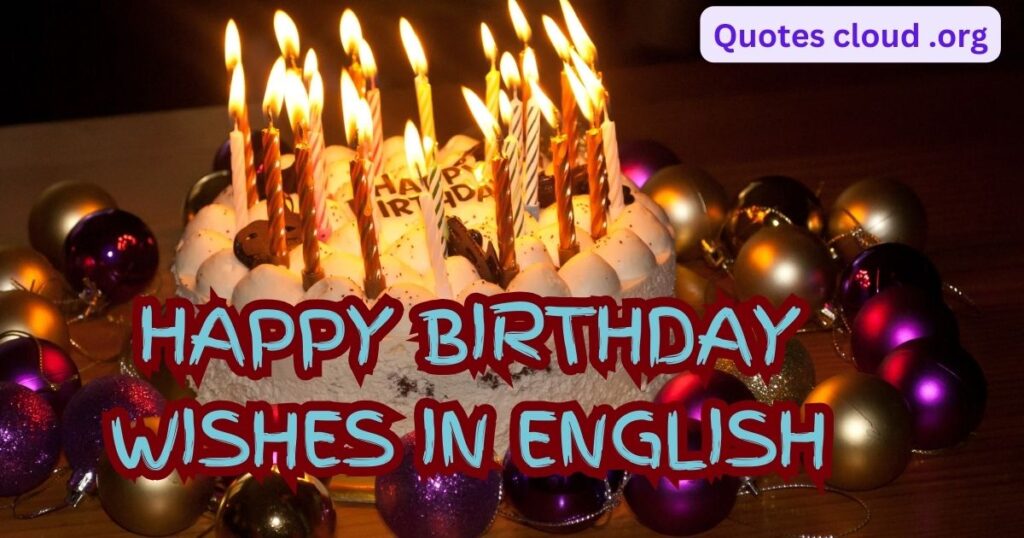 Happy Birthday wishes In English