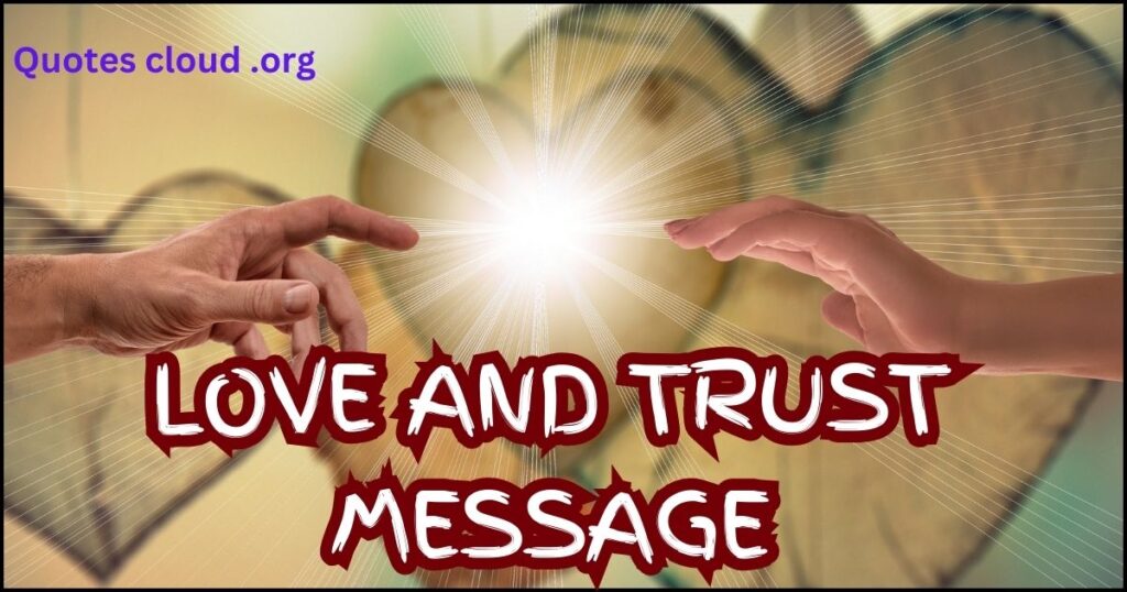 Love and Trust message