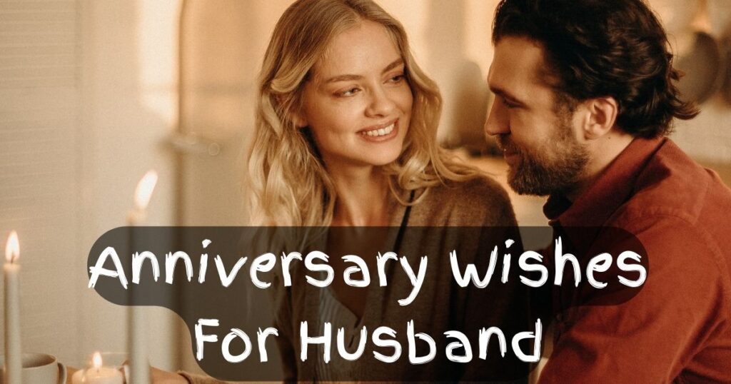 heart touching anniversary wishes for husband